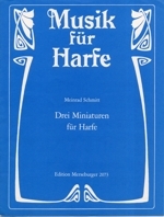 Drei Miniaturen fr Harfe