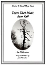 Tears That Must Ever Fall
