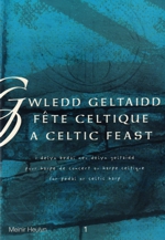 Gwledd Geltaidd / A Celtic Feast - Book 1 - Wales
