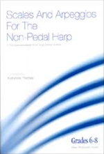 Scales and Arpeggios for the Non-Pedal Harp Grades 6-8