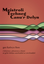 Meistroli Techneg Canu'r Delyn