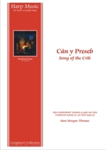Cân y Preseb ~ Song of the Crib