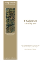 Y Gelynnen ~ The Holly Tree