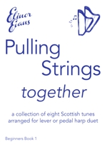 Pulling Strings Together - Beginners Book 1
