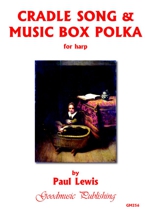 Cradle Song & Music Box Polka for Harp