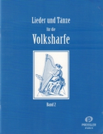 Lieder und Tanze fur die Volksharfe Band 2