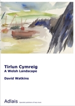Tirlun Cymreig ~ A Welsh Landscape